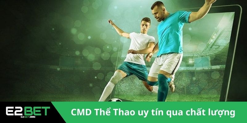 CMD Thể Thao khẳng định uy tín qua chất lượng 